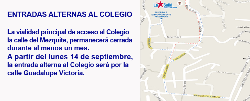 Entradas alternas al Colegio La Salle