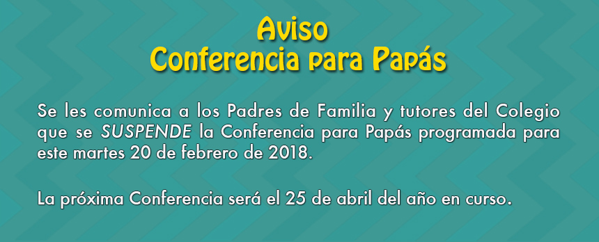 Se suspende Conferencia para Papás