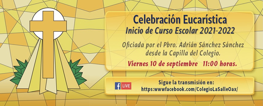 Misa de inicio de Ciclo Escolar 2021-2022